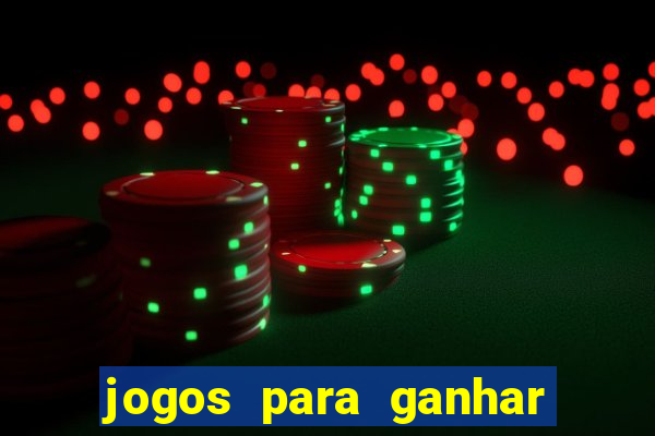 jogos para ganhar dinheiro online gratis