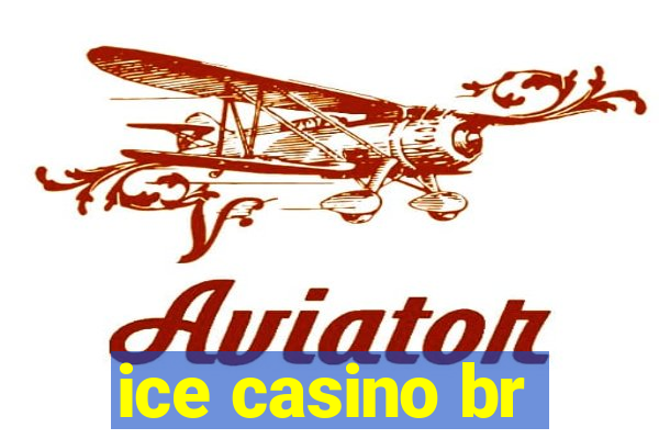 ice casino br