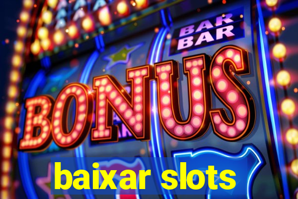 baixar slots