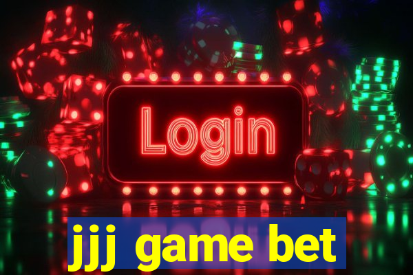 jjj game bet