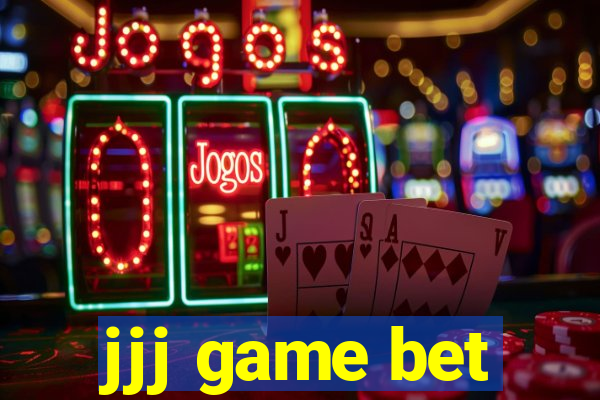 jjj game bet