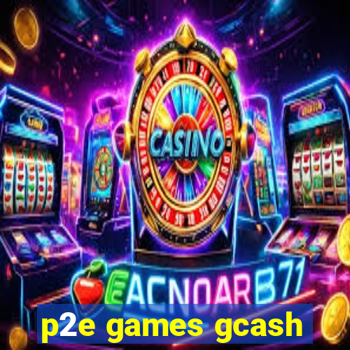 p2e games gcash