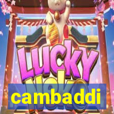 cambaddi