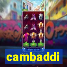 cambaddi