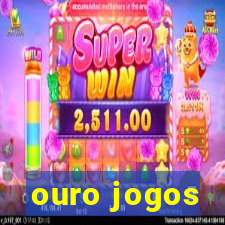 ouro jogos