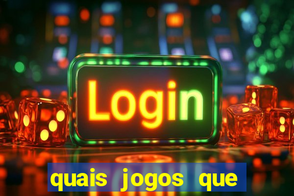 quais jogos que ganha dinheiro