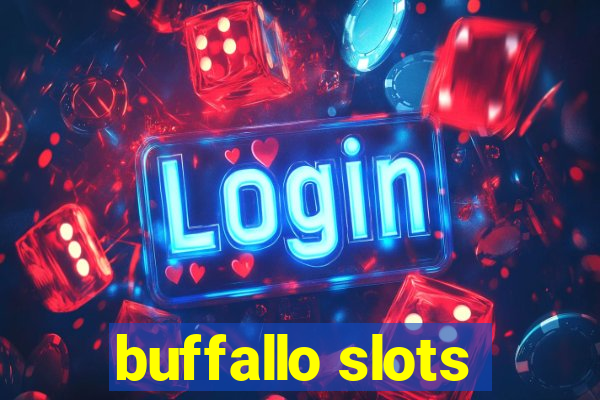 buffallo slots