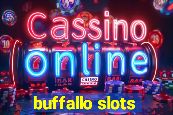 buffallo slots