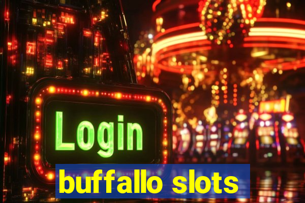 buffallo slots