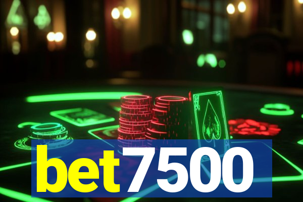 bet7500