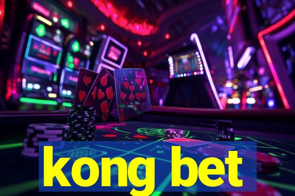 kong bet