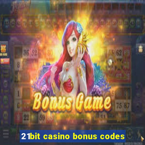 21bit casino bonus codes