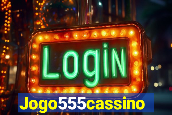 Jogo555cassino