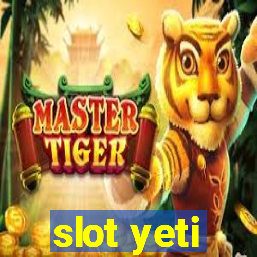 slot yeti