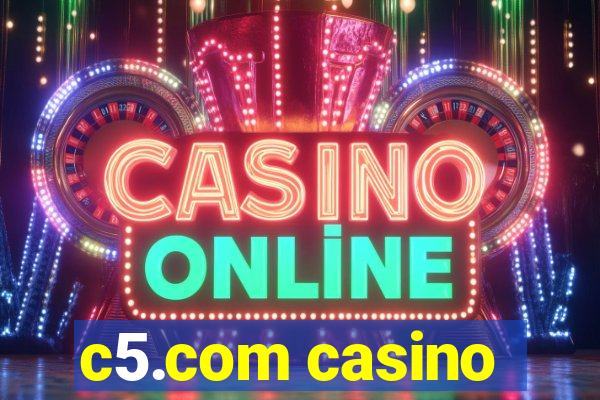 c5.com casino