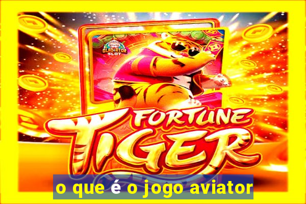 o que é o jogo aviator