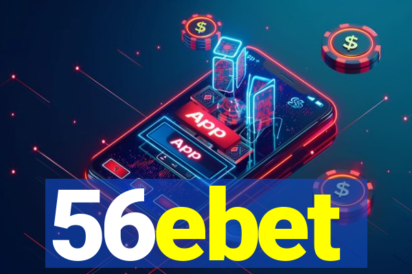 56ebet