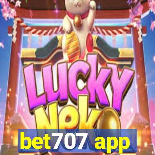 bet707 app