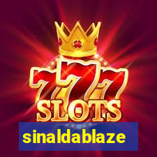 sinaldablaze