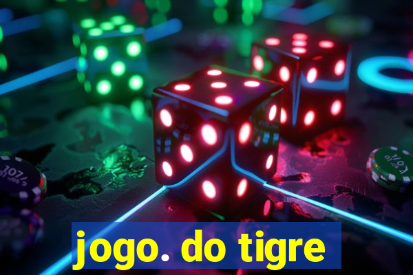 jogo. do tigre