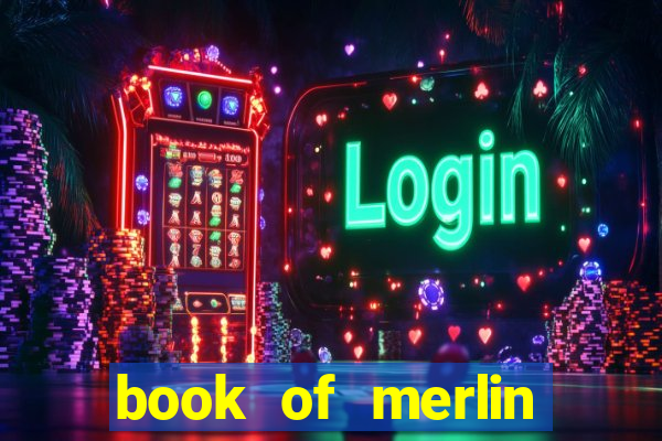 book of merlin slot free play