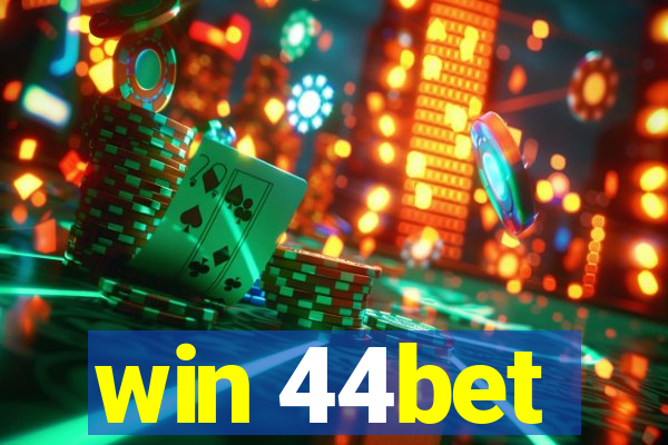 win 44bet