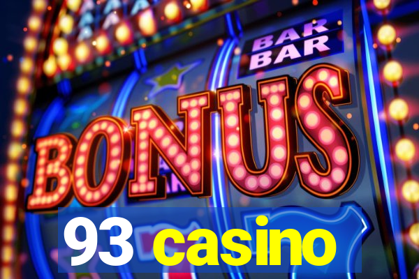 93 casino