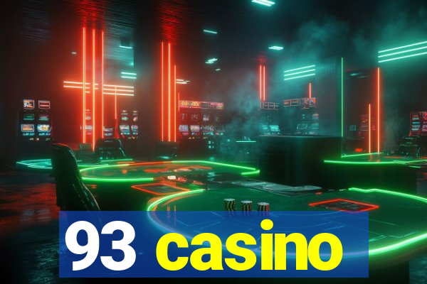 93 casino