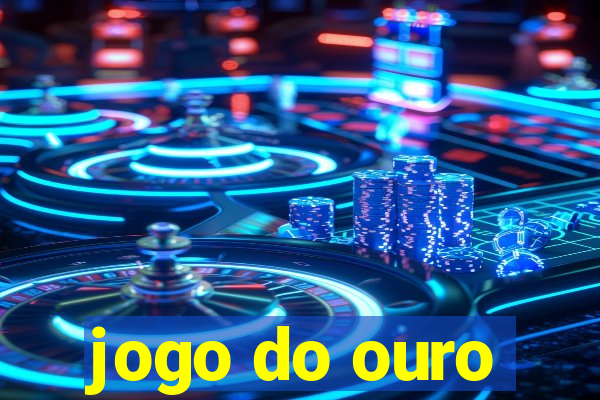 jogo do ouro