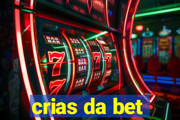 crias da bet