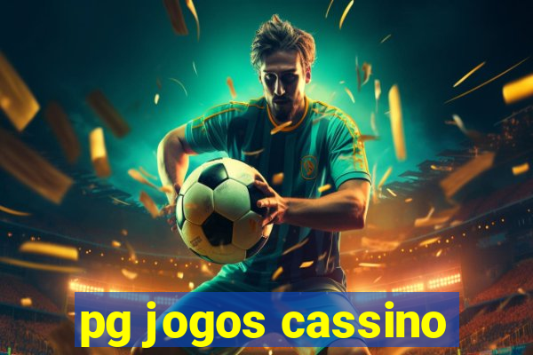 pg jogos cassino