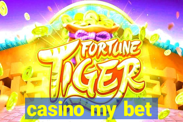 casino my bet