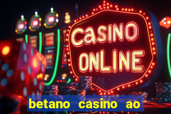 betano casino ao vivo online