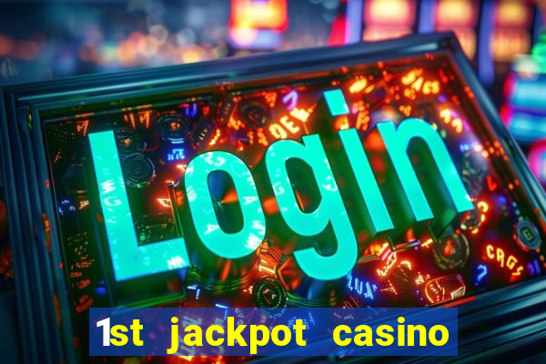 1st jackpot casino tunica ms