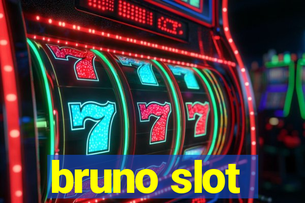 bruno slot