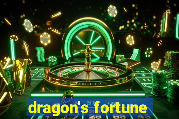 dragon's fortune