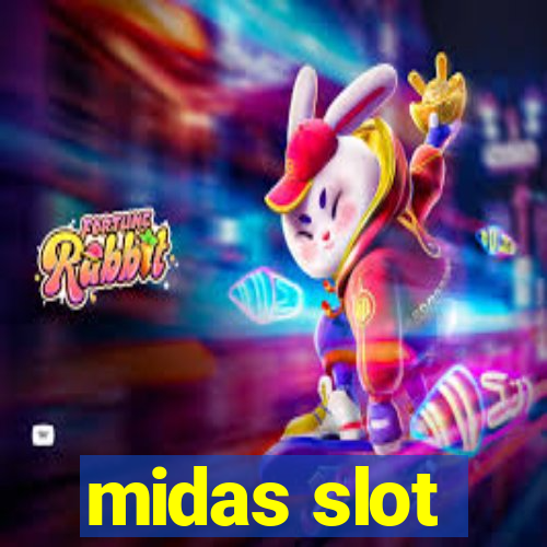 midas slot