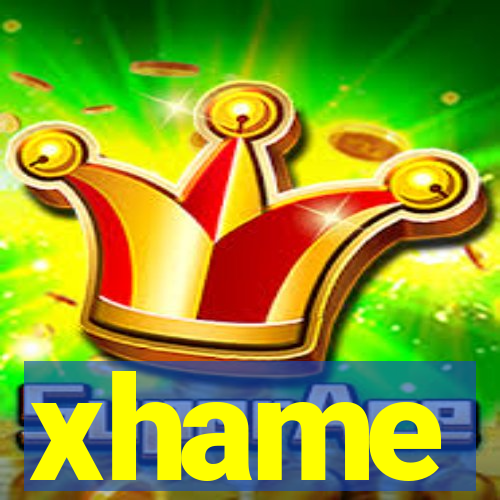 xhame