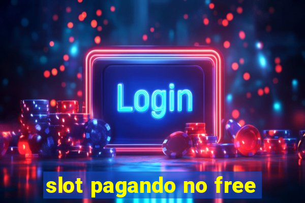 slot pagando no free