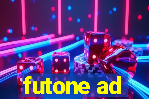 futone ad