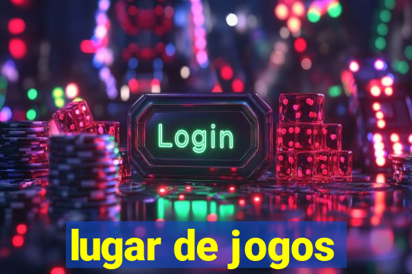 lugar de jogos