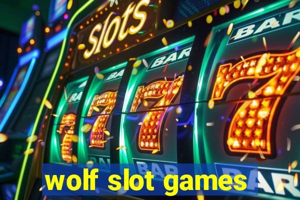 wolf slot games