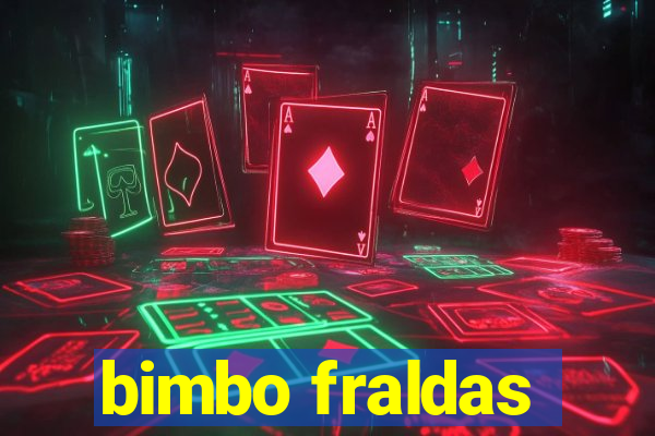 bimbo fraldas