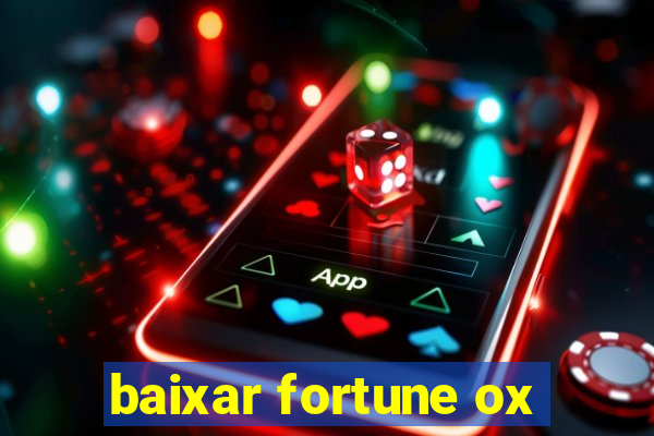 baixar fortune ox