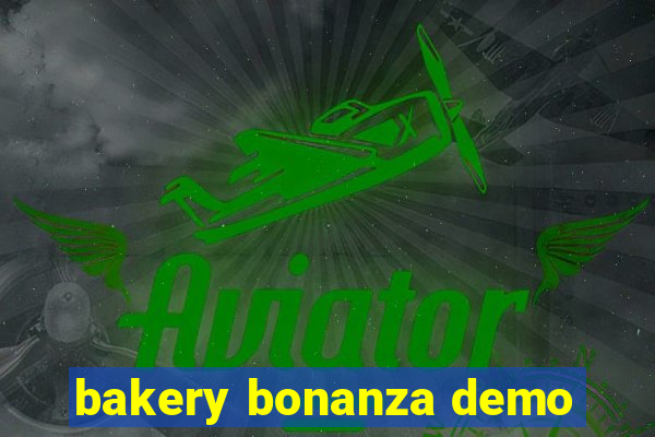 bakery bonanza demo