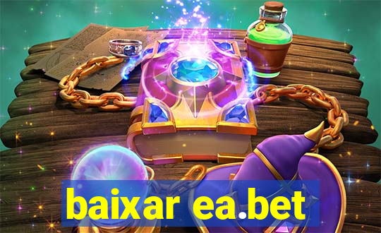 baixar ea.bet