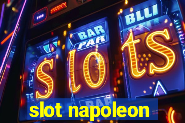 slot napoleon