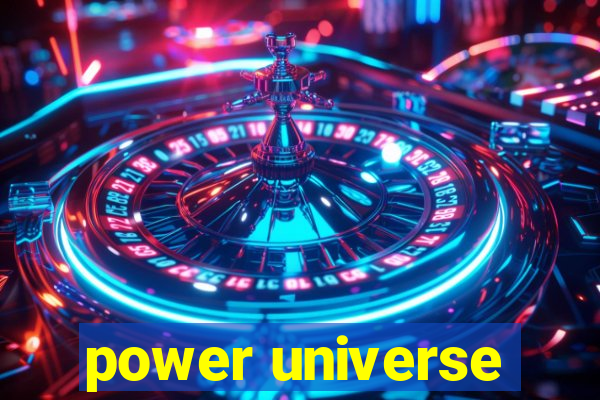 power universe