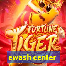 ewash center