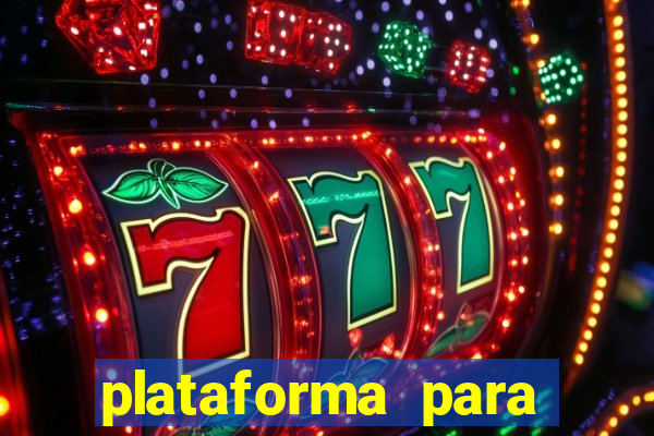 plataforma para jogar sem dinheiro